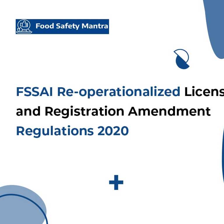 FSSAI Re-Operationalizes Licensing And Registration Amendment Regulations 2020