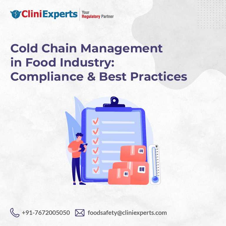 Cold Chain Management in Food Industry: Compliance & Best Practices