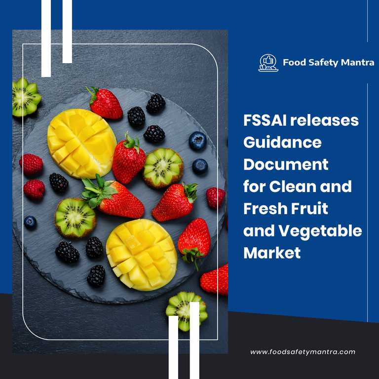 FSSAI Releases Guidance Document For Clean & Fresh Fruit & Vegetable Market Initiative