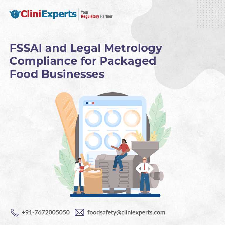 FSSAI and Legal Metrology Compliance for Packaged Food Businesses