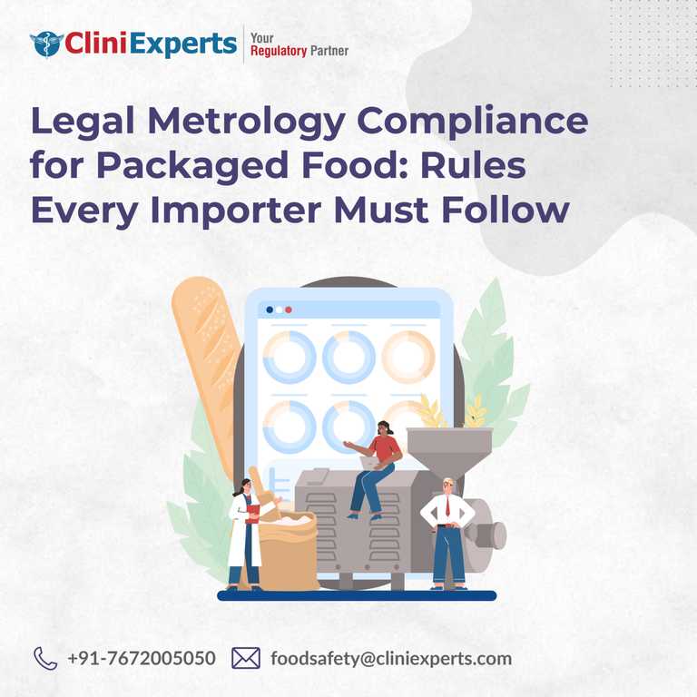 Legal Metrology Compliance for Packaged Food: Rules Every Importer Must Follow