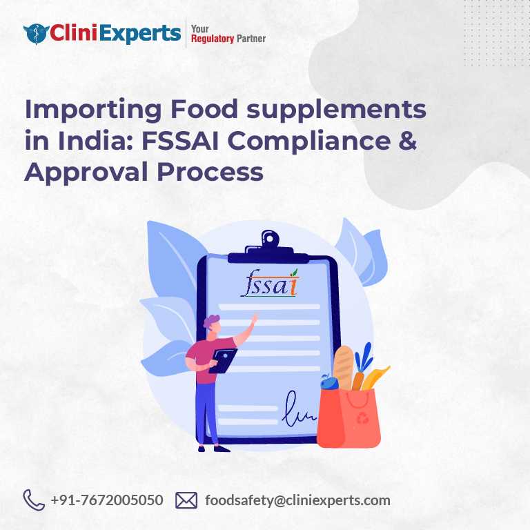 Importing Food supplements in India: FSSAI Compliance & Approval Process