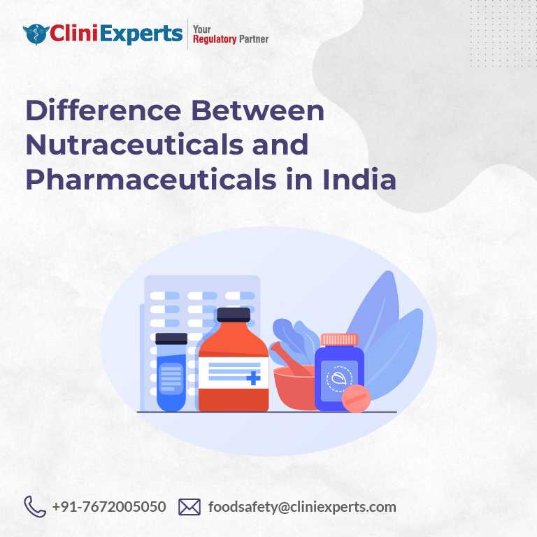 Difference Between Nutraceuticals and Pharmaceuticals in India
