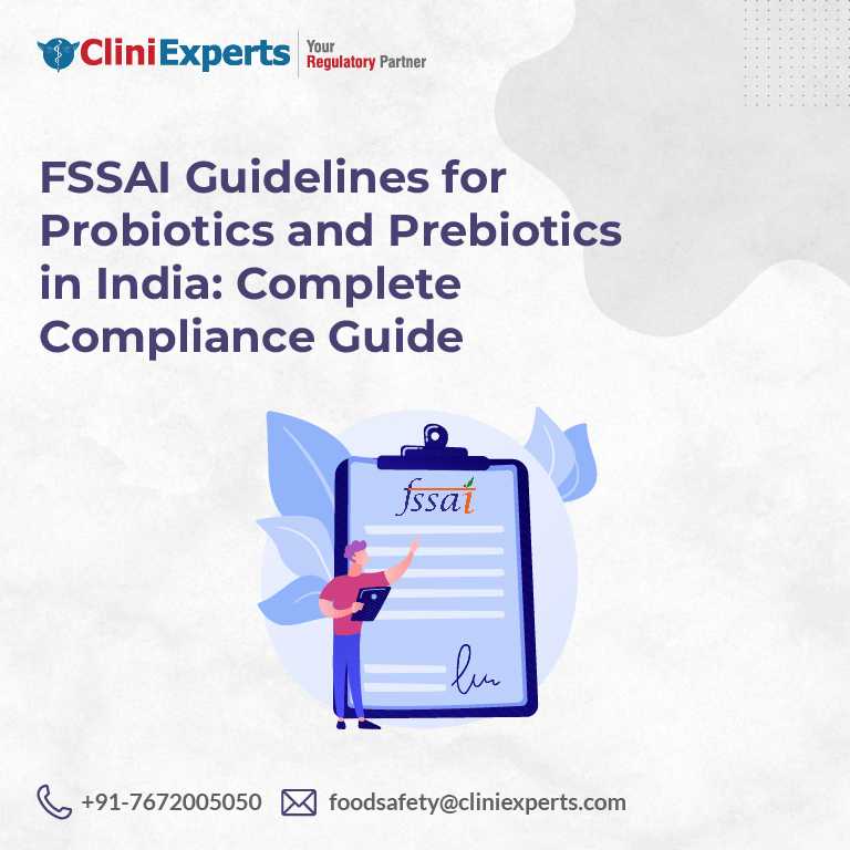 FSSAI Guidelines for Probiotics and Prebiotics in India: Complete Compliance Guide