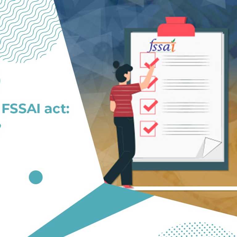 Compliance Steps in the FSSAI act- What should you know?