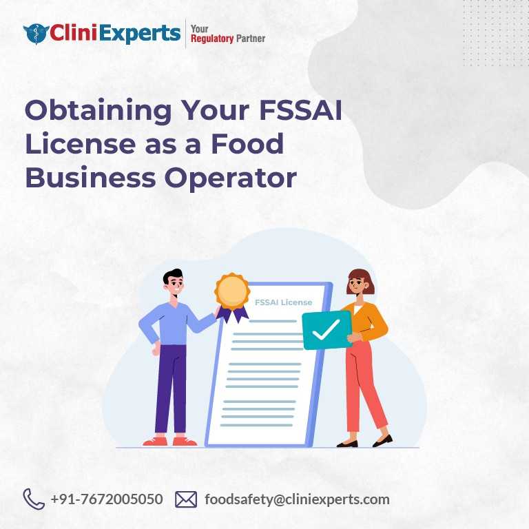 Obtaining Your FSSAI License as a Food Business Operator