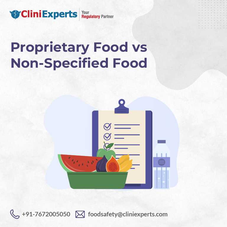 Proprietary Food vs Non-Specified Food