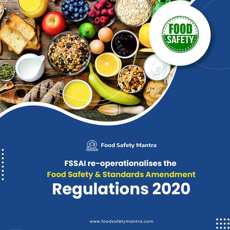 FSSAI Re-Operationalizes The Food Safety &#038; Standards Amendment Regulations 2020