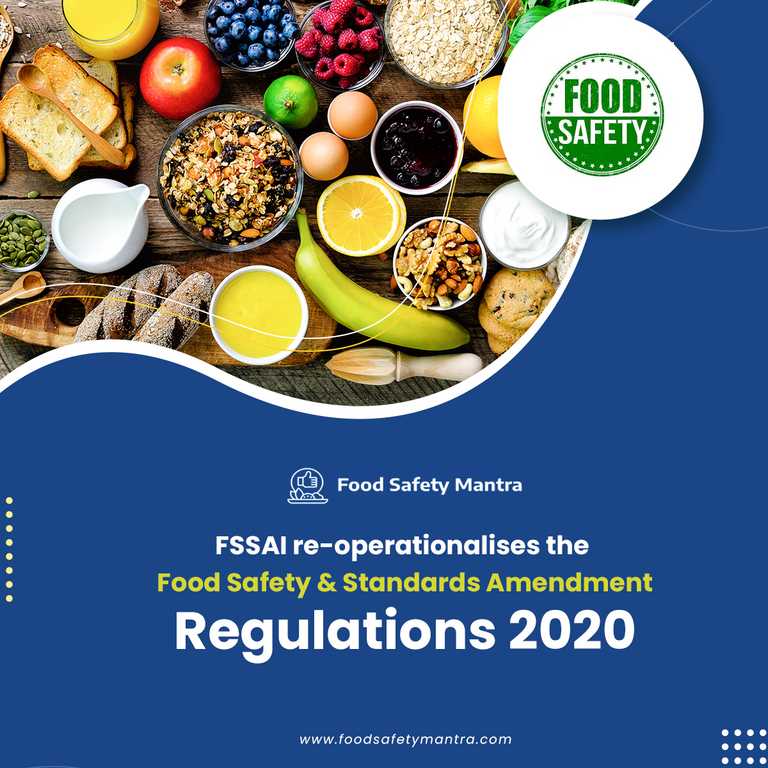 FSSAI Re-Operationalizes The Food Safety &#038; Standards Amendment Regulations 2020